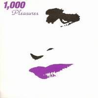 [1000 Pleasures  Album Cover]
