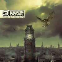 3 Doors Down Time of My Life Album Cover