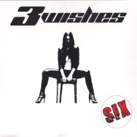 3 Wishes Six Album Cover