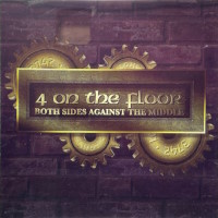 4 On the Floor Both Sides Against the Middle Album Cover