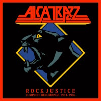 Alcatrazz Rock Justice: The Complete Recordings 1983-1986 Album Cover