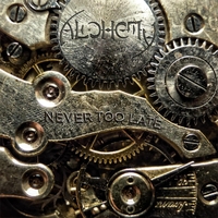 Alchemy Never Too Late Album Cover