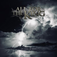 All For The King Let There Be Light Album Cover