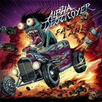 Alpha Destroyer Fast Lane Album Cover