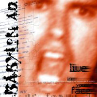 Babylon A.D. Live In Your Face Album Cover