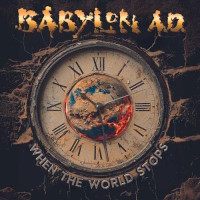 Babylon A.D. When the World Stops Album Cover