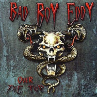 Bad Boy Eddy Over The Top Album Cover