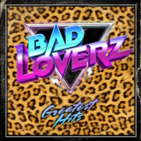 Bad Loverz Greatest Hits Album Cover