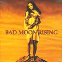 [Bad Moon Rising  Album Cover]