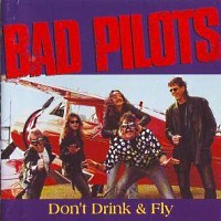 [Bad Pilots  Album Cover]