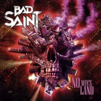 Bad Saint No Man's Land Album Cover