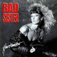 Bad Sister Heartbreaker Album Cover