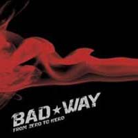 [Bad Way  Album Cover]