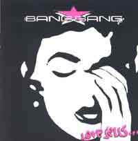 [The Bang Gang  Album Cover]