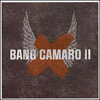 [Bang Camaro  Album Cover]