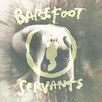 [Barefoot Servants  Album Cover]