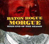 Baton Rogue Morgue High End of the Season Album Cover