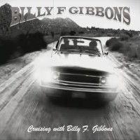 [Billy F. Gibbons  Album Cover]