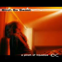 [Bitch So Sweet  Album Cover]