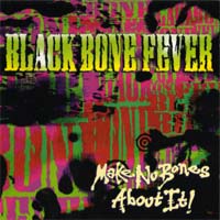 [Black Bone Fever  Album Cover]