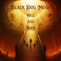 Black Dog Moon Hell and Back Album Cover