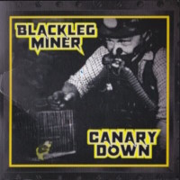 [Blackleg Miner  Album Cover]