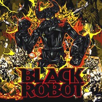 [Black Robot  Album Cover]