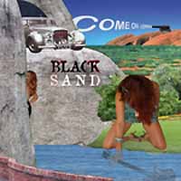 Black Sand Come On Album Cover