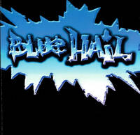 [Blue Hail  Album Cover]