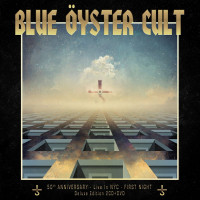 Blue Oyster Cult 50th Anniversary - Live in NYC - First Night Album Cover