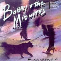 [Bobby and The Midnites  Album Cover]