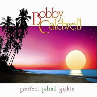 [Bobby Caldwell  Album Cover]