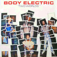 [Body Electric  Album Cover]