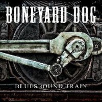 [Boneyard Dog  Album Cover]