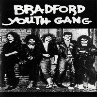 [Bradford Youth Gang  Album Cover]
