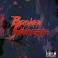 [Broken Lingerie  Album Cover]