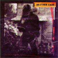 [Brother Cane  Album Cover]