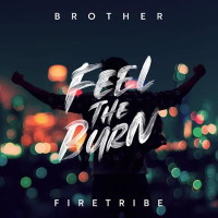 [Brother Firetribe  Album Cover]