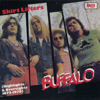 Buffalo Skirt Lifters - Highlights and Oversights 1972-1976 Album Cover