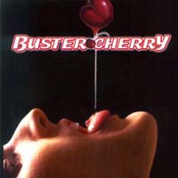 [Buster Cherry  Album Cover]