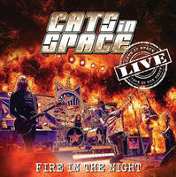 Cats In Space Fire in the Night - Live Album Cover