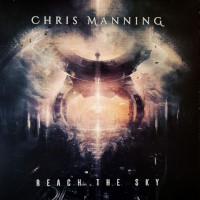 Chris Manning Reach the Sky Album Cover