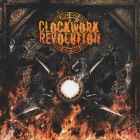 Clockwork Revolution Clockwork Revolution Album Cover