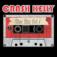 Crash Kelly Mixx Tape Vol.1 Album Cover