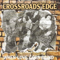 [Crossroads Edge  Album Cover]