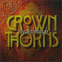 Crown of Thorns Breakthrough Album Cover