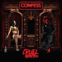 Cruel Addiction Confess Album Cover