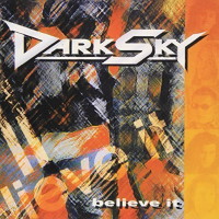 Dark Sky Believe It Album Cover