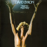David Byron Take No Prisoners Album Cover