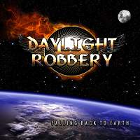 [Daylight Robbery  Album Cover]